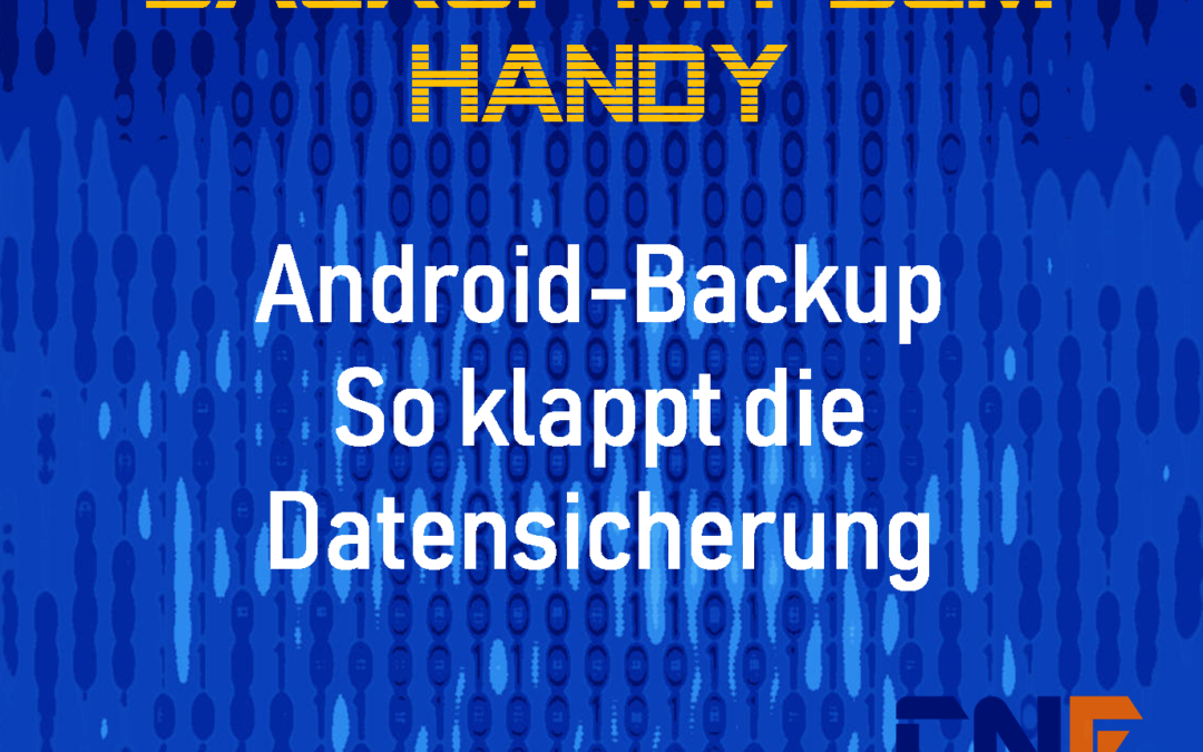 Android-Backup: So klappt die Datensicherung