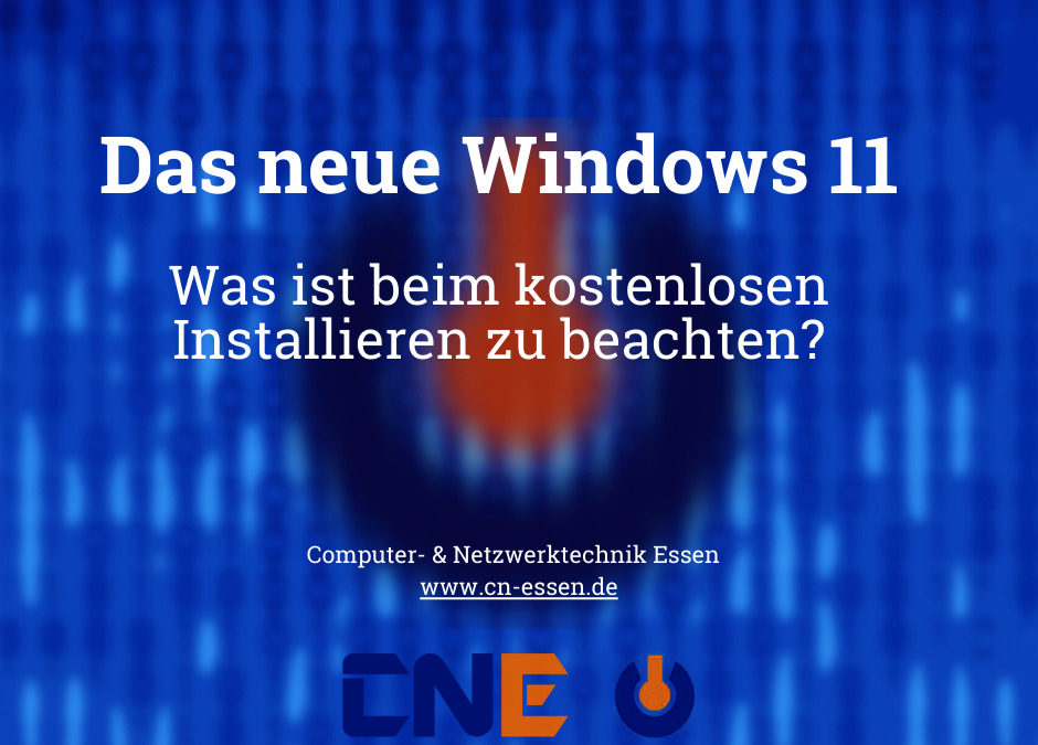 Sie sehen ein blaues Grafikmuster mit Logo und dem Text Windows 11 - Was ist beim Installieren zu beachten mit dem Text