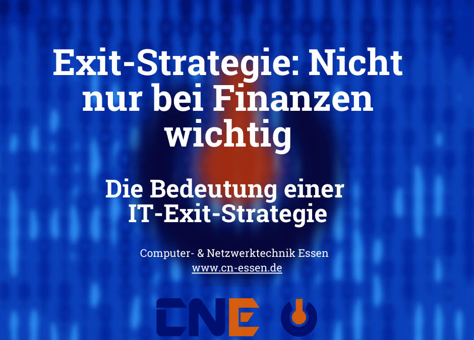 Exit-Strategie in der IT